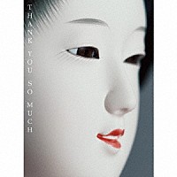 サザンオールスターズ「 ＴＨＡＮＫ　ＹＯＵ　ＳＯ　ＭＵＣＨ」