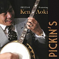 ＤＥＬＴＡ　４　Ｆｅａｔｕｒｉｎｇ　Ｋｅｎ　Ａｏｋｉ「 ＰＩＣＫＩＮ’Ｓ」