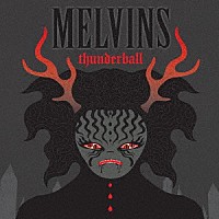 ＭＥＬＶＩＮＳ「 ＴＨＵＮＤＥＲＢＡＬＬ」
