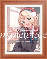 しぐれうい「 ＳＨＩＧＵＲＥ　ＵＩ　５ｔｈ　Ａｎｎｉｖｅｒｓａｒｙ　Ｌｉｖｅ　“ｍａｓｔｅｒｐｉｅｃｅ”」