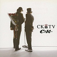 Ｃ＆Ｋ「 ＣＫＴＶ」