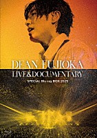 ＤＥＡＮ　ＦＵＪＩＯＫＡ「 ＤＥＡＮ　ＦＵＪＩＯＫＡ　ＬＩＶＥ＆ＤＯＣＵＭＥＮＴＡＲＹ　ＳＰＥＣＩＡＬ　Ｂｌｕ－ｒａｙ　ＢＯＸ　２０２５」