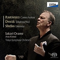 サカリ・オラモ　東京交響楽団「 ラウタヴァーラ：カントゥス・アルクティクス　ドヴォルザーク：交響曲　第８番」