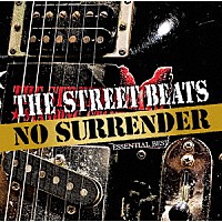ＴＨＥ　ＳＴＲＥＥＴ　ＢＥＡＴＳ「 ＮＯ　ＳＵＲＲＥＮＤＥＲ　－ＥＳＳＥＮＴＩＡＬ　ＢＥＳＴ－」