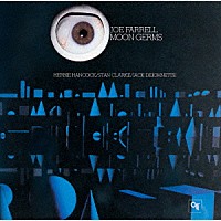 ジョー・ファレル「 ムーン・ジャームス」