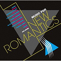 （オムニバス）「 ミュージック・フォー・ニュー・ロマンティックス（３ＣＤ　ＢＯＸ）」