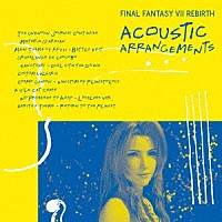 （ゲーム・ミュージック）「 ＦＩＮＡＬ　ＦＡＮＴＡＳＹ　Ⅶ　ＲＥＢＩＲＴＨ　ＡＣＯＵＳＴＩＣ　ＡＲＲＡＮＧＥＭＥＮＴＳ」
