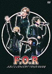 Ａ．Ｂ．Ｃ－Ｚ「Ａ．Ｂ．Ｃ－Ｚ　Ｃｏｎｃｅｒｔ　Ｔｏｕｒ　２０２４　Ｆ．Ｏ．Ｒ」