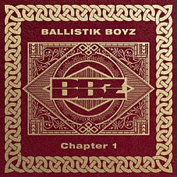 ＢＡＬＬＩＳＴＩＫ　ＢＯＹＺ　ｆｒｏｍ　ＥＸＩＬＥ　ＴＲＩＢＥ「Ｃｈａｐｔｅｒ　１」