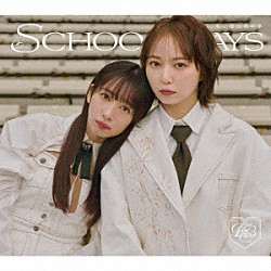 私立恵比寿中学「ＳＣＨＯＯＬ　ＤＡＹＳ」