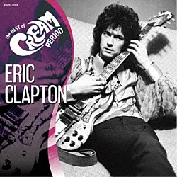 ＥＲＩＣ　ＣＬＡＰＴＯＮ「ｔｈｅ　ＢＥＳＴ　ｏｆ　ＣＲＥＡＭ　ＰＥＲＩＯＤ」