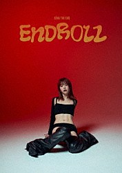 アイナ・ジ・エンド「ＡｉＮＡ　ＴＨＥ　ＥＮＤ　“ＥＮＤＲＯＬＬ”」