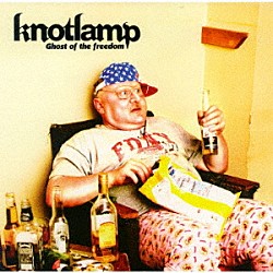 ｋｎｏｔｌａｍｐ「Ｇｈｏｓｔ　ｏｆ　ｔｈｅ　ｆｒｅｅｄｏｍ」