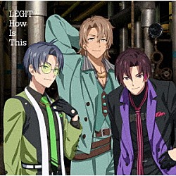 ＬＥＧＩＴ「Ｈｏｗ　Ｉｓ　Ｔｈｉｓ」