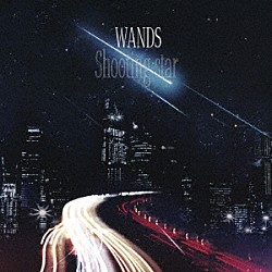 ＷＡＮＤＳ「Ｓｈｏｏｔｉｎｇ　ｓｔａｒ」