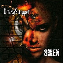 ＤａｉｚｙＳｔｒｉｐｐｅｒ「ＳＩＲＥＮ」