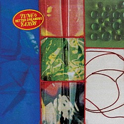 チューン・ヤーズ「ベター・ドリーミング」