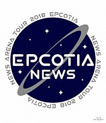 ＮＥＷＳ「ＮＥＷＳ　ＡＲＥＮＡ　ＴＯＵＲ　２０１８　ＥＰＣＯＴＩＡ」