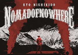 錦戸亮「錦戸亮　ＬＩＶＥ　ＴＯＵＲ　２０２４　“ＮＯＭＡＤＯＦＮＯＷＨＥＲＥ”」