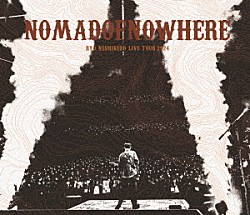 錦戸亮「錦戸亮　ＬＩＶＥ　ＴＯＵＲ　２０２４　“ＮＯＭＡＤＯＦＮＯＷＨＥＲＥ”」