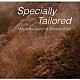 佐藤允彦＆加藤真一「Ｓｐｅｃｉａｌｌｙ　Ｔａｉｌｏｒｅｄ」