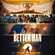 ロビー・ウィリアムス「ベター・マン（オリジナル・サウンドトラック）／　Ｂｅｔｔｅｒ　Ｍａｎ：　Ｏｒｉｇｉｎａｌ　Ｍｏｔｉｏｎ　Ｐｉｃｔｕｒｅ　Ｓｏｕｎｄｔｒａｃｋ」