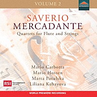 （クラシック）「 メルカダンテ：フルートと弦楽のための四重奏曲　第２集」