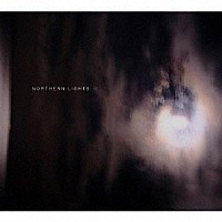 Ｅｉｓｈｉｎ　Ｎｏｓｅ「 Ｎｏｒｔｈｅｒｎ　Ｌｉｇｈｔｓ　Ⅱ」