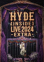 ＨＹＤＥ「 ＨＹＤＥ　［ＩＮＳＩＤＥ］　ＬＩＶＥ　２０２４　－ＥＸＴＲＡ－」