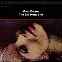 ビル・エヴァンス・トリオ「 ムーンビームス」