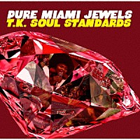 （Ｖ．Ａ．）「 ＰＵＲＥ　ＭＩＡＭＩ　ＪＥＷＥＬＳ　：　Ｔ．Ｋ．　ＳＯＵＬ　ＳＴＡＮＤＡＲＤＳ」