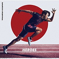 西川貴教「 ＨＥＲＯＥＳ」