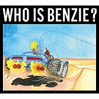 浅井健一「 ＷＨＯ　ＩＳ　ＢＥＮＺＩＥ？」