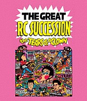 ＲＣサクセション「 ＴＨＥ　ＴＥＡＲＳ　ＯＦ　Ａ　ＣＬＯＷＮ」