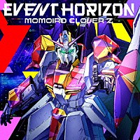 ももいろクローバーＺ「 Ｅｖｅｎｔ　Ｈｏｒｉｚｏｎ」