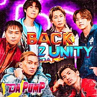 ＤＡ　ＰＵＭＰ「 ＢＡＣＫ　２　ＤＡ　ＵＮＩＴＹ」