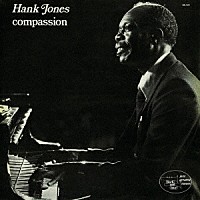 ハンク・ジョーンズ「 コンパッション」