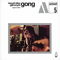 ゴング「 マジック・ブラザー　＋２」