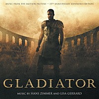ＨＡＮＳ　ＺＩＭＭＥＲ　ＡＮＤ　ＬＩＳＡ　ＧＥＲＲＡＲＤ「 オリジナル・サウンドトラック　グラディエーター」
