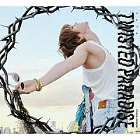 ＹＵＴＡ「 ＴＷＩＳＴＥＤ　ＰＡＲＡＤＩＳＥ」