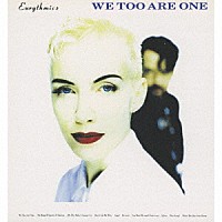 ユーリズミックス「 ウィ・トゥー・アー・ワン」