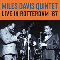 マイルス・デイヴィス「 ライヴ・イン・オランダ　１９６７」