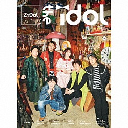 ＺｉＤｏｌ「ｔｈｅ　ｉｄｏｌ」