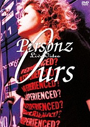Ｐｅｒｓｏｎｚ「Ｐｅｒｓｏｎｚ　ＬｉｖｅＶｉｄｅｏ　Ｏｕｒｓ」