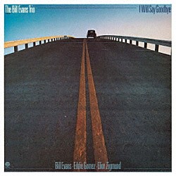 ビル・エヴァンス・トリオ ビル・エヴァンス エディ・ゴメス エリオット・ジグムンド「アイ・ウィル・セイ・グッドバイ　＋２」