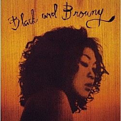 カルカヤマコト「Ｂｌａｃｋ　ａｎｄ　Ｂｒｏｗｎｙ」