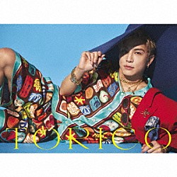 ＧＡＮ（岩田剛典）「ＴＯＲＩＣＯ」