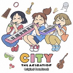 ピラニアンズ「ＴＶアニメ　ＣＩＴＹ　ＴＨＥ　ＡＮＩＭＡＴＩＯＮ　オリジナル・サウンドトラック」