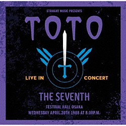 ＴＯＴＯ「ザ・セヴンス　－　ライヴ・イン大阪　‘８８」