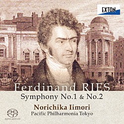 飯森範親　パシフィックフィルハーモニア東京「フェルディナント・リース：交響曲　第１番　第２番」